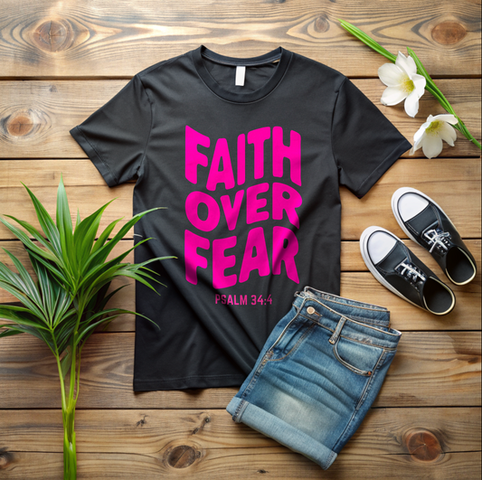 Faith Over Fear T-Shirt