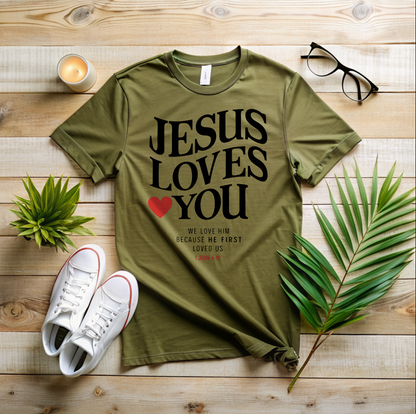 Jesus Loves You T-Shirt