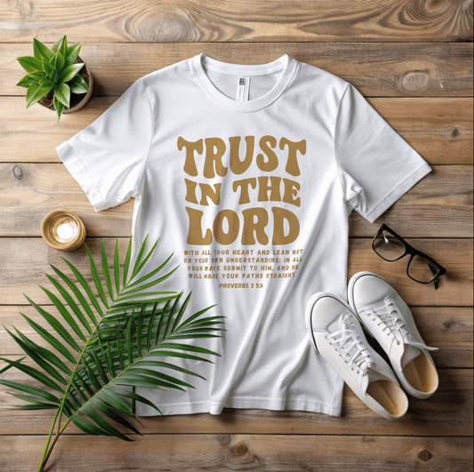 Trust In The Lord T-Shirt