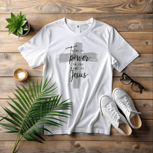 There Is Power In The Name Of Jesus T-Shirt