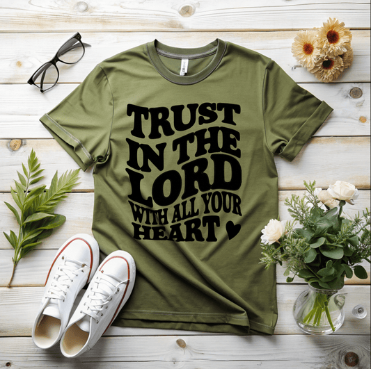 Trust In The Lord T-Shirt