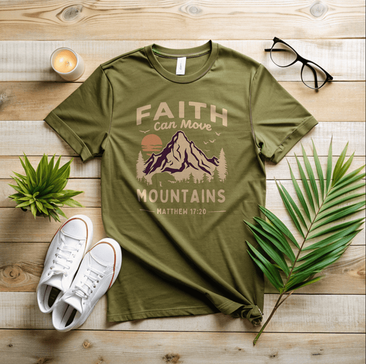 Faith Can Move Mountains T-Shirt