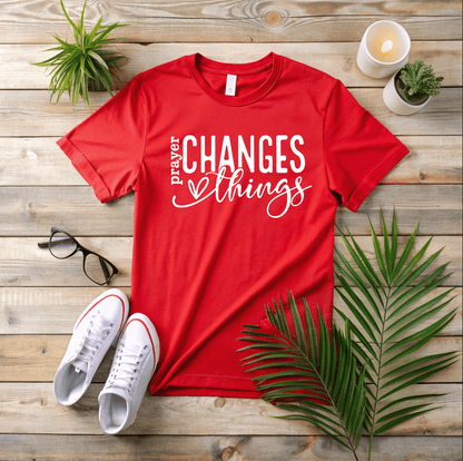 Prayer Changes Things T-Shirt